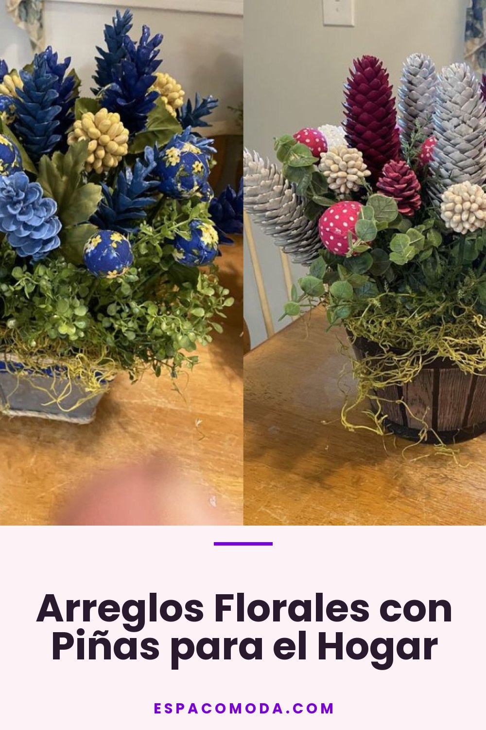 Arreglos Florales con Piñas para el Hogar