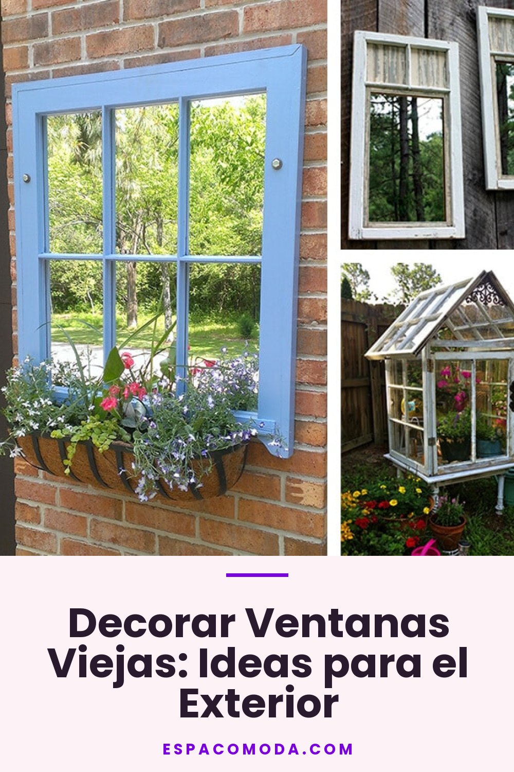 Decorar Ventanas Viejas: Ideas para el Exterior