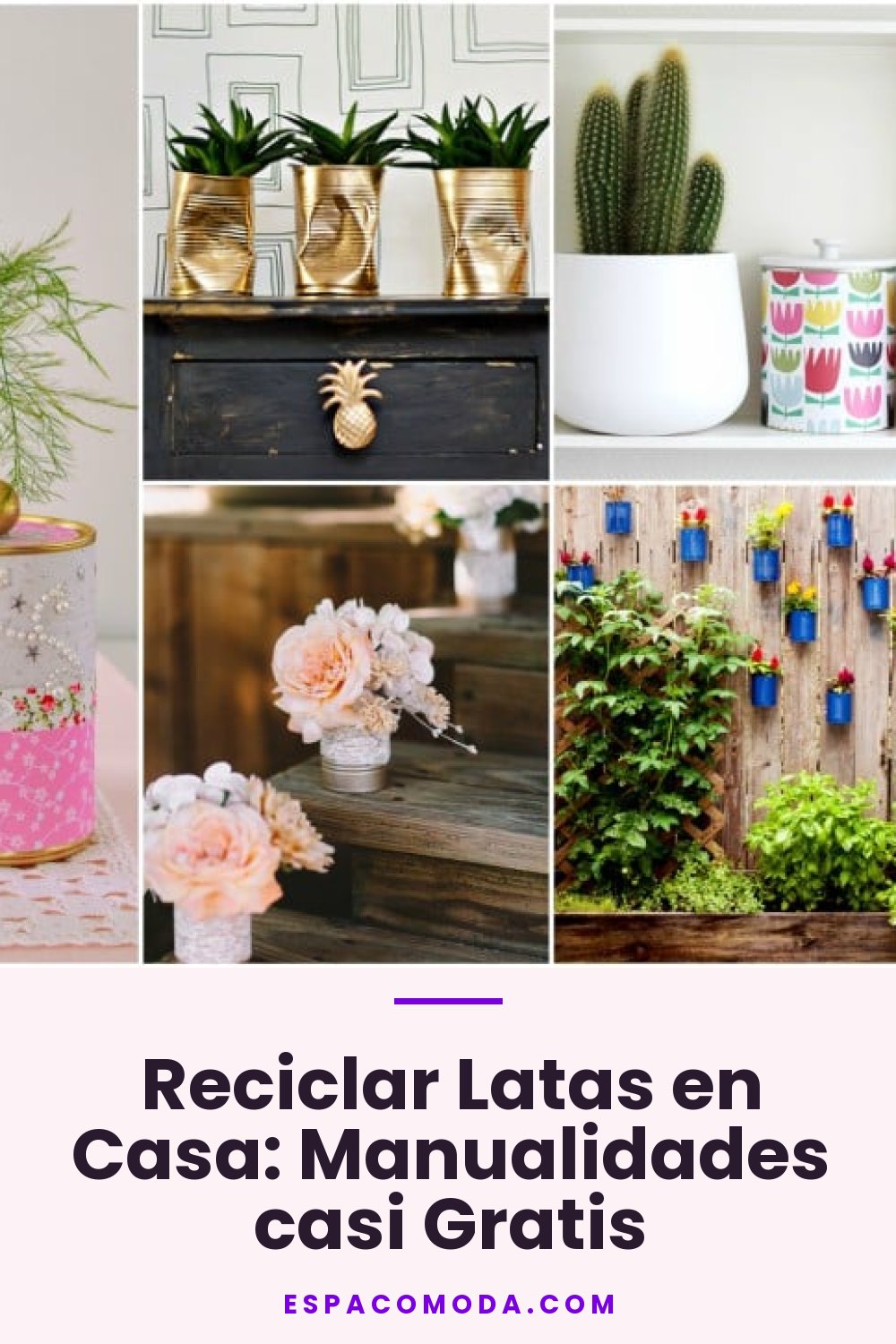 Reciclar Latas en Casa: Manualidades casi Gratis