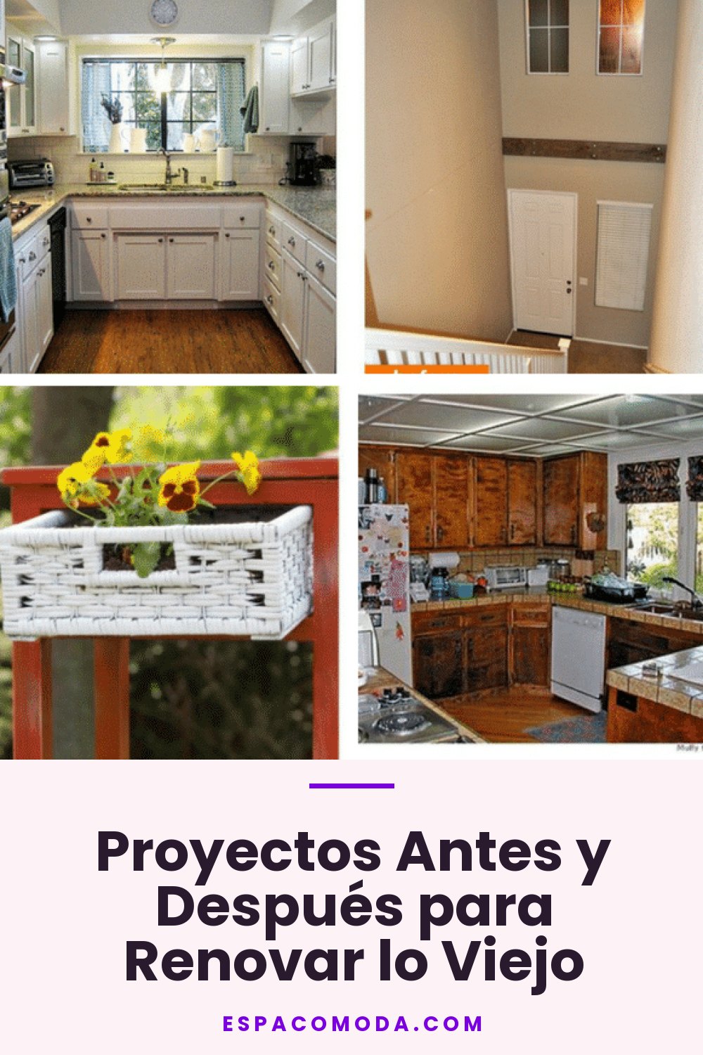 Proyectos Antes y Después para Renovar lo Viejo